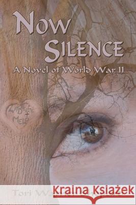 Now Silence: A Novel of World War II Shepard, Tori Warner 9780865345966 Sunstone Press - książka