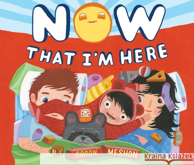 Now That I'm Here Aaron Meshon 9780735229365 Penguin Putnam Inc - książka