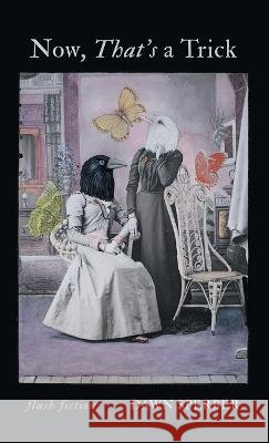 Now, That's a Trick Dawn Sperber   9781646629787 Finishing Line Press - książka