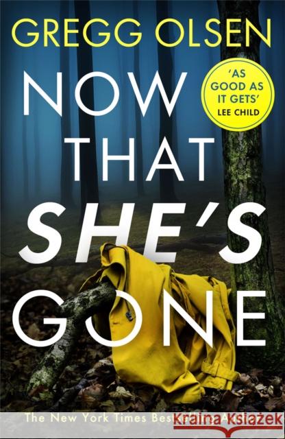 Now That She's Gone Olsen, Gregg 9781472109491 Little, Brown Book Group - książka