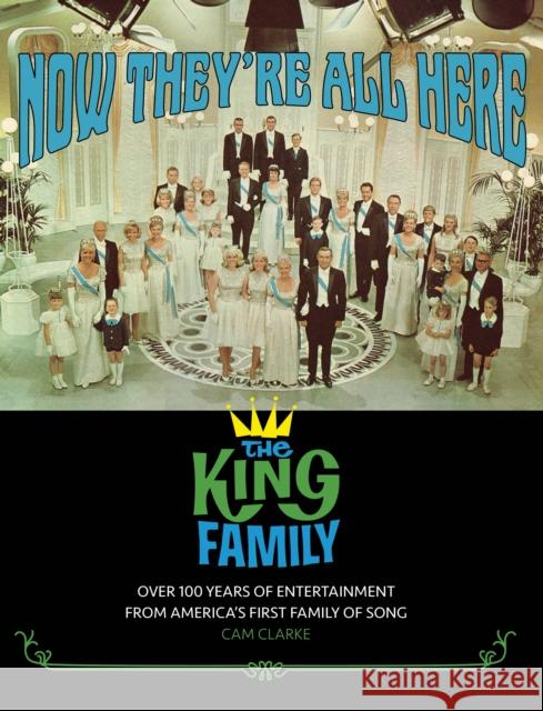 Now They're All Here: the King Family  9781644284087 Rare Bird Books - książka