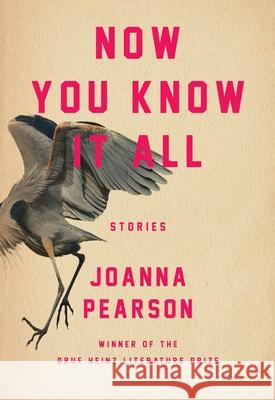 Now You Know It All Joanna Pearson 9780822967118 University of Pittsburgh Press - książka