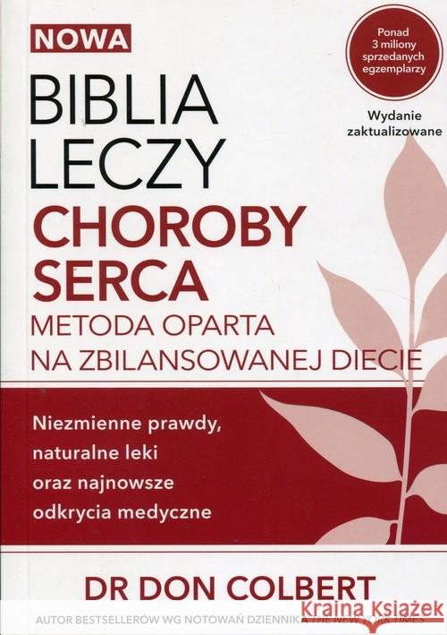 Nowa Biblia leczy choroby serca Colbert Don 9788380210721 M - książka