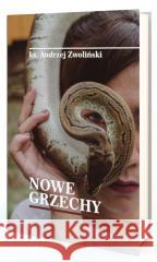 Nowe grzechy Andrzej Zwoliński 9788366783423 Paulinianum - książka