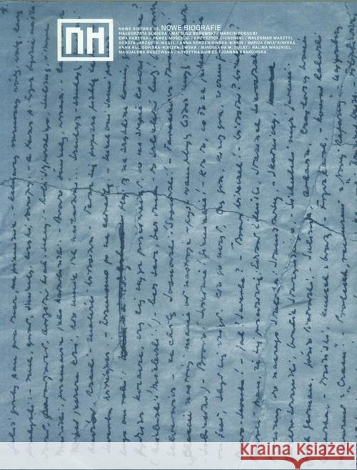 Nowe historie 3. Nowe biografie  9788363276157 Instytut Teatralny - książka