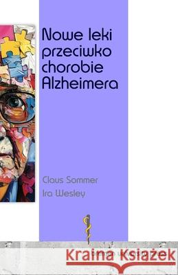 Nowe leki przeciwko chorobie Alzheimera Ira Wesley Claus Sommer 9783689045791 Bremen University Press - książka