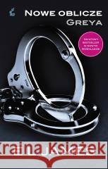 Nowe oblicze Greya w.2022 EL James, Katarzyna Petecka-Jurek 9788366661141 Sonia Draga - książka