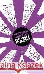 Nowele filmowe Werner Herzog 9788381967358 Państwowy Instytut Wydawniczy - książka