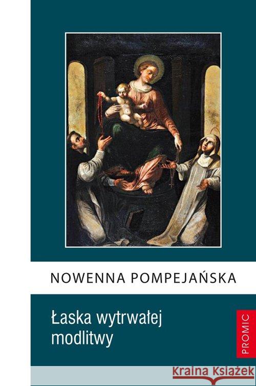 Nowenna Pompejańska  9788375024388 Promic - książka