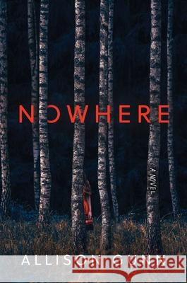 Nowhere Allison Gunn 9781668046654 Atria Books - książka