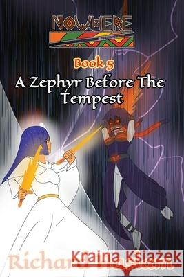 Now.Here: A Zephyr Before The Tempest Richard Haslam 9781738493647 Now.Here - książka