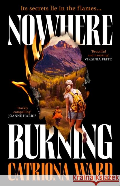 Nowhere Burning Catriona Ward 9781800811010 PROFILE BOOKS - książka