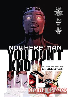 Nowhere Man, You Don't Know Jack, Book One Jerome Walford Jerome Walford 9780988611405 Forward Comix - książka