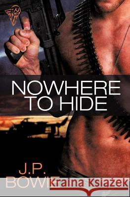 Nowhere to Hide J. P. Bowie April Martinez  9780857154231 Total-E-Bound Publishing - książka