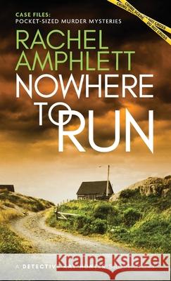 Nowhere to Run: A Detective Kay Hunter short story Rachel Amphlett 9781913498696 Saxon Publishing - książka