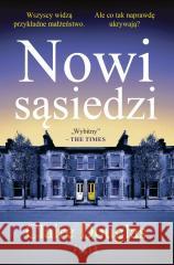 Nowi sąsiedzi Claire Douglas 9788384026878 Filia - książka