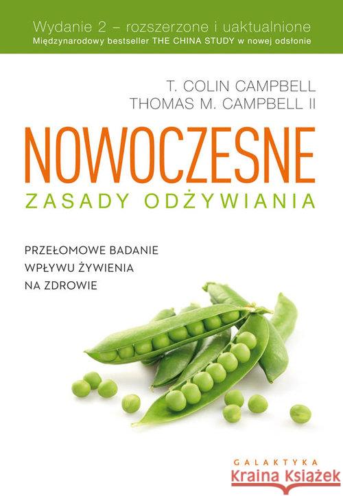 Nowoczesne zasady odżywiania w.2017 Campbell Colin Campbell Thomas 9788375796087 Galaktyka - książka