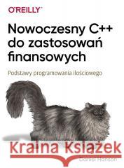 Nowoczesny C++ do zastosowań finansowych Daniel Hanson 9788375415902 APN PROMISE - książka