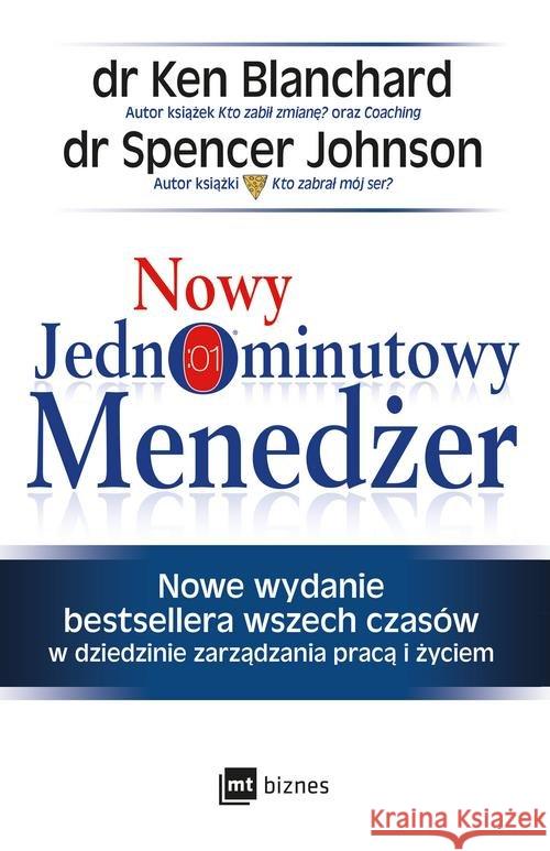 Nowy Jednominutowy Menedżer Blanchard Ken Johnson Spencer 9788380876705 MT Biznes - książka