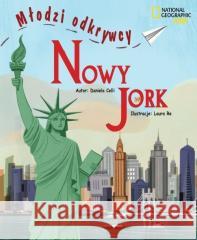 Nowy Jork. Młodzi odkrywcy Daniela Celli 9788382752984 Arti - książka