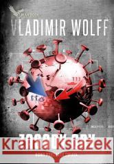 Nowy Porządek Świata T.1 Zasady Gry Vladimir Wolff 9788365904881 War Book - książka