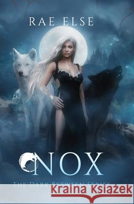 Nox Rae Else 9781916904927 Anchorite Publishing - książka