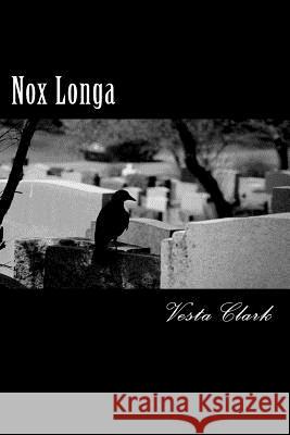 Nox Longa Vesta Clark 9780692583869 13 Worlds - książka
