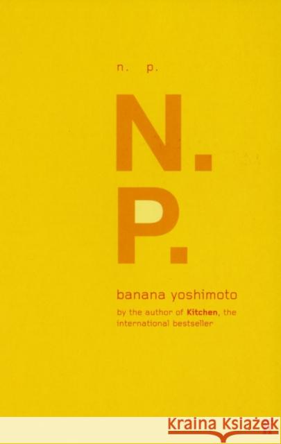 N.P. Yoshimoto, Banana 9780571212101 Faber & Faber - książka