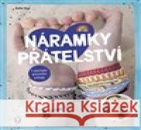 Náramky přátelství Nadine Voigt 9788075413901 Vašut - książka