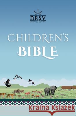 NRSV Updated Edition Children's Bible (Hardcover) Churches, National Council of 9781496472014 Tyndale House Publishers - książka