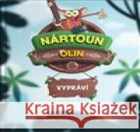 Nártoun Olin vypráví Radek Štícha 9788027065721 Nartoun Olin - książka