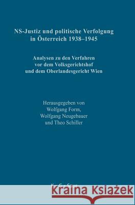 NS-Justiz und politische Verfolgung in Österreich 1938-1945 Form, Wolfgang 9783598117213 Saur - książka