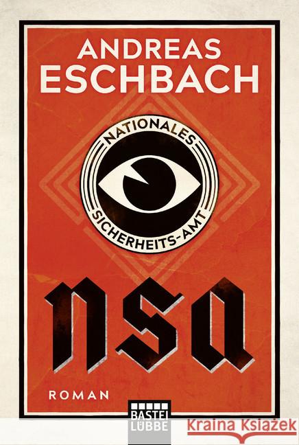 NSA - Nationales Sicherheits-Amt : Roman Eschbach, Andreas 9783404179008 Bastei Lübbe - książka