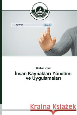 İnsan Kaynakları Yönetimi ve Uygulamaları Uysal, Gürhan 9783639670097 Türkiye Alim Kitaplar - książka