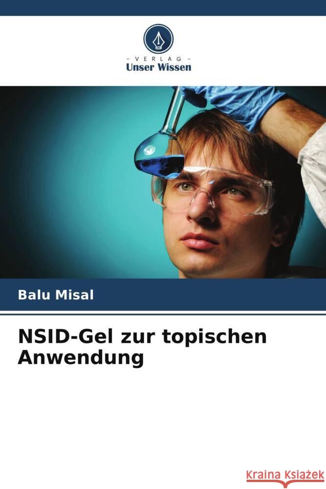 NSID-Gel zur topischen Anwendung Misal, Balu 9786209343797 Verlag Unser Wissen - książka