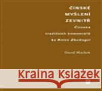 Čínské myšlení zevnitř David Machek 9788073086572 Univerzita Karlova, Filozofická fakulta - książka