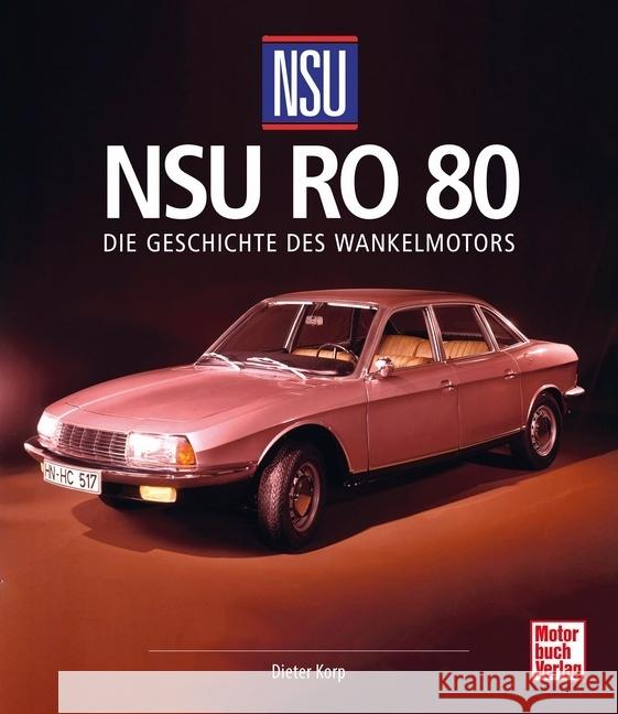 NSU Ro 80 Korp, Dieter 9783613046481 Motorbuch Verlag - książka