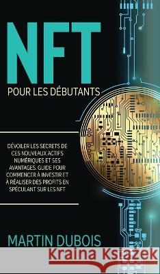 NTF Pour Les D?butants Martin DuBois 9781915011237 Martin DuBois - książka