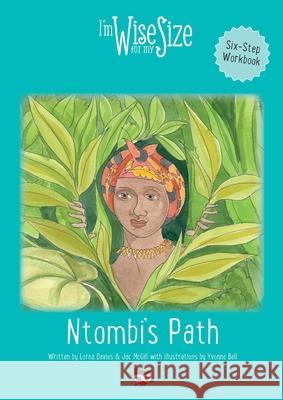 Ntombi's Path Workbook Lorna Davies Jac McGill Mark Davies 9781916208971 Pursuit of Wisdom Coaching - książka