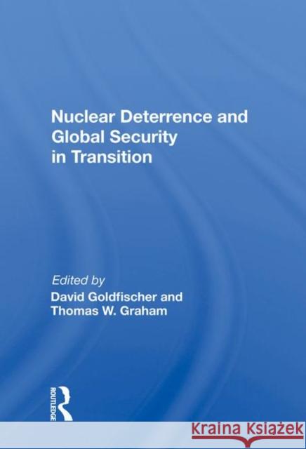 Nuclear Deterrence and Global Security in Transition  9780367011383 Taylor and Francis - książka