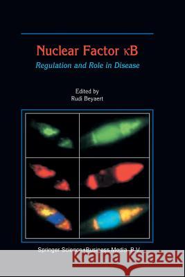 Nuclear Factor кb: Regulation and Role in Disease Beyaert, R. 9789401039833 Springer - książka