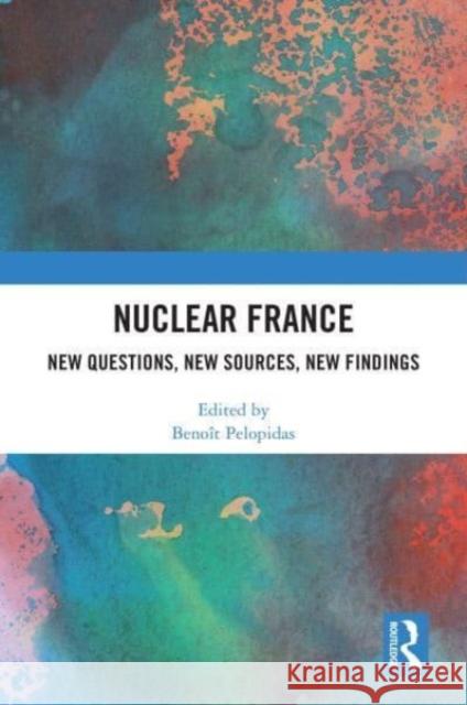 Nuclear France  9781032582023 Taylor & Francis Ltd - książka