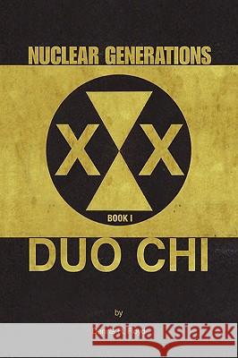 Nuclear Generations Dennis R. Floyd 9781441515827 Xlibris Corporation - książka