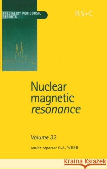 Nuclear Magnetic Resonance: Volume 32  9780854043422 ROYAL SOCIETY OF CHEMISTRY - książka