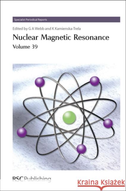 Nuclear Magnetic Resonance: Volume 39  9781847550606 Not Avail - książka