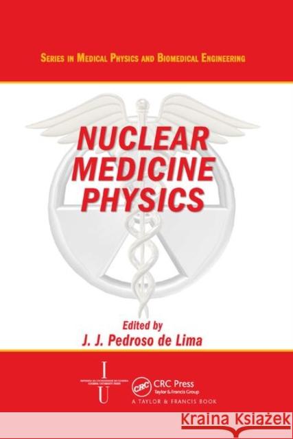 Nuclear Medicine Physics  9781138374966 Taylor and Francis - książka