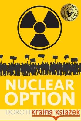 Nuclear Option Dorothy Van Soest 9781627202923 Apprentice House - książka