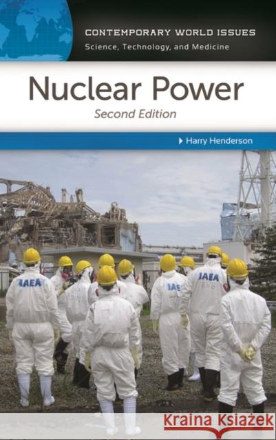 Nuclear Power: A Reference Handbook Henderson, Harry 9781610693967 ABC-CLIO - książka