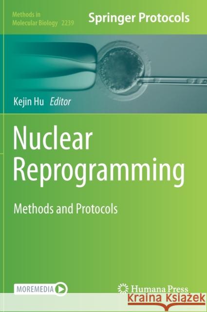 Nuclear Reprogramming: Methods and Protocols Hu, Kejin 9781071610831 Humana - książka