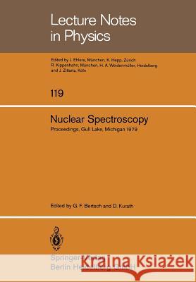 Nuclear Spectroscopy: Lecture Notes of the Workshop Held at Gull Lake, Michigan August 27-September 7, 1979 Bertsch, G. F. 9783540099703 Springer - książka